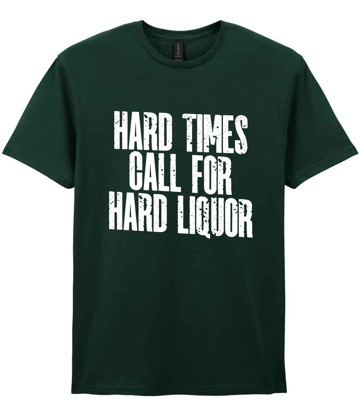T-shirt piece of the Hard Times Call for Hard Liquor Matching Set: Mug, Coaster & T-shirt in Forest Green