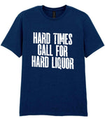 T-shirt piece of the Hard Times Call for Hard Liquor Matching Set: Mug, Coaster & T-shirt in Navy