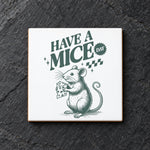 Have a Mice Day ceramic coaster in white