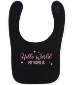 Customisable Hello World MY NAME IS – Larkwood Baby/Toddler Bib in Black with Baby Pink vinyl