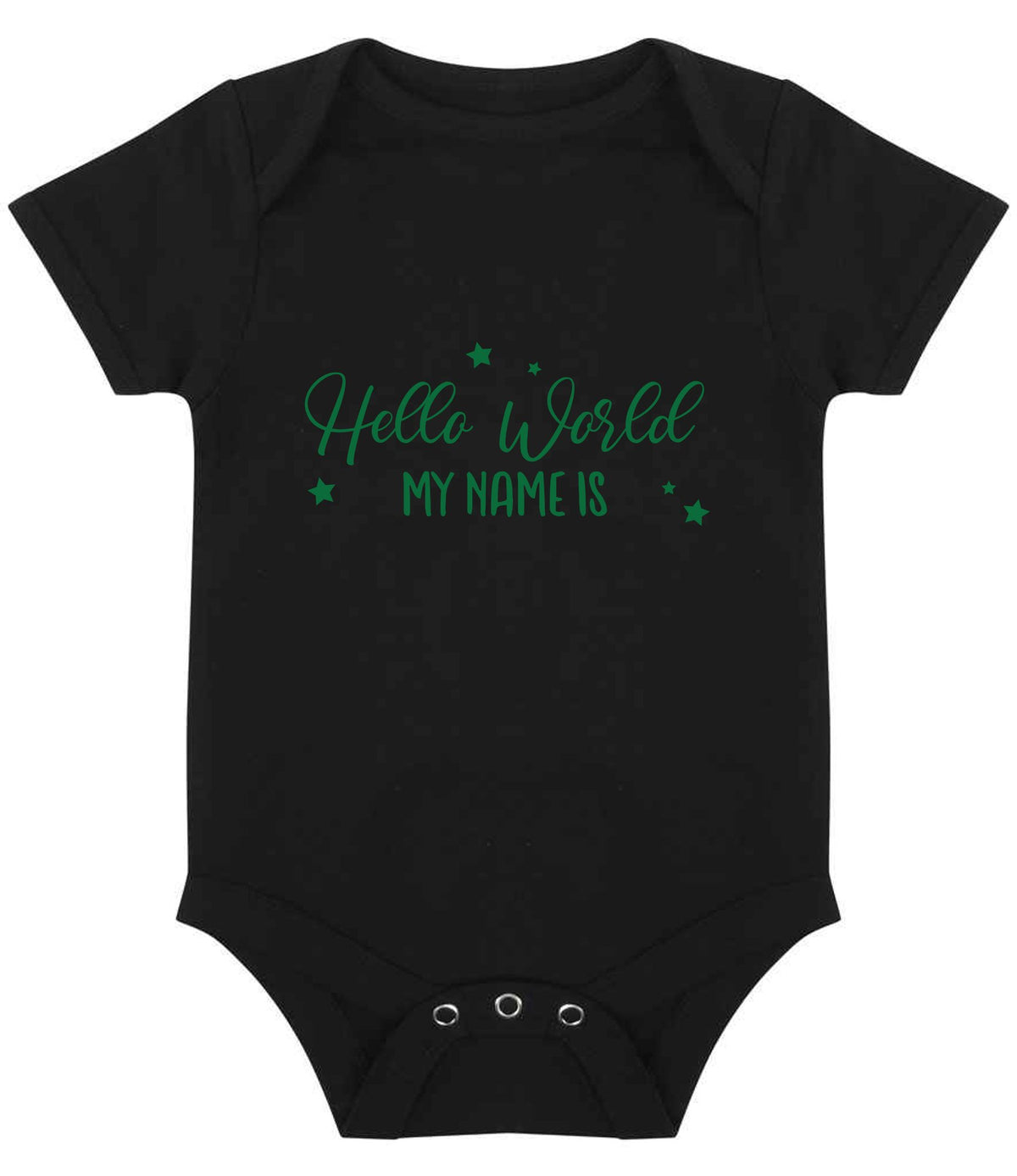Customisable Hello World MY NAME IS – Larkwood Essential Short Sleeve Baby Bodysuit in Black with Dark Green vinyl