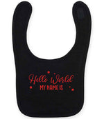 Customisable Hello World MY NAME IS – Larkwood Baby/Toddler Bib in Black with Red vinyl
