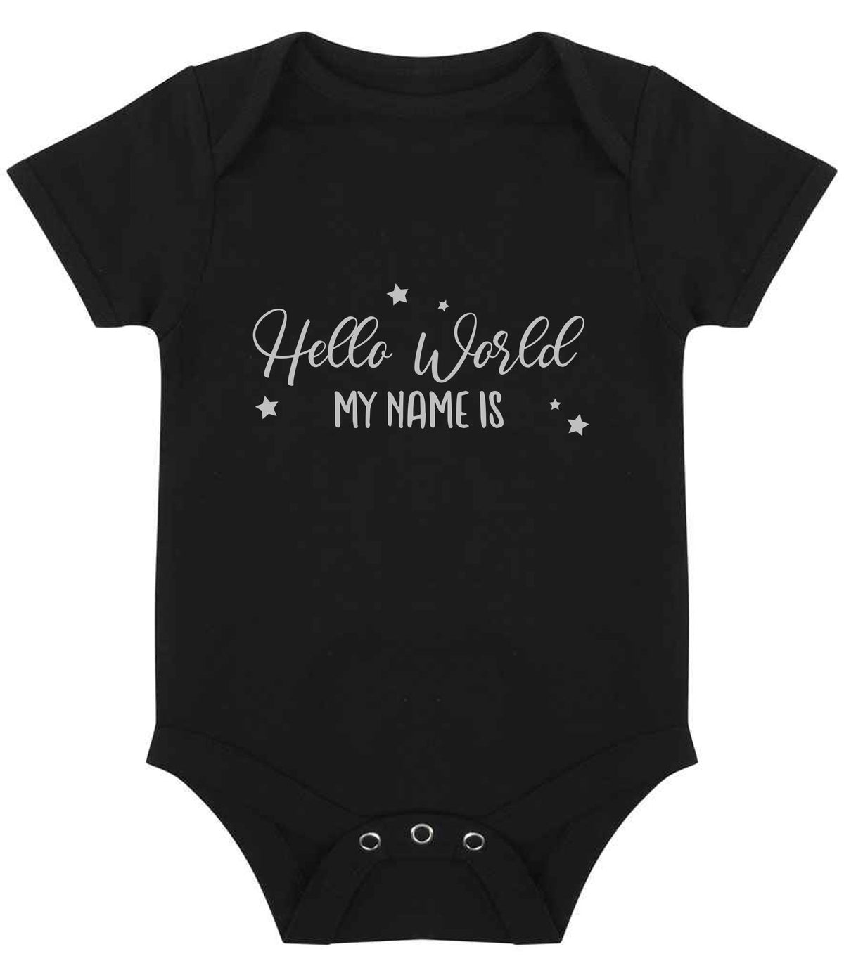 Customisable Hello World MY NAME IS – Larkwood Essential Short Sleeve Baby Bodysuit in Black with Silver vinyl