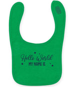 Customisable Hello World MY NAME IS – Larkwood Baby/Toddler Bib in Kelly Green with Navy vinyl