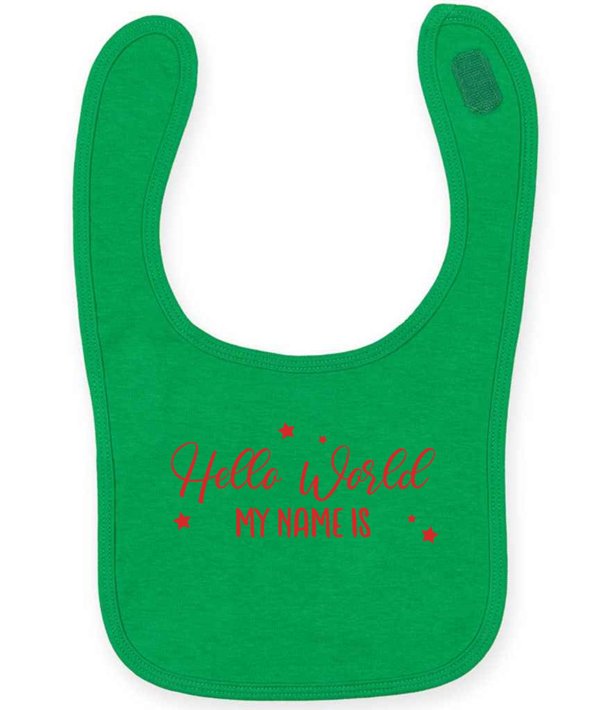 Customisable Hello World MY NAME IS – Larkwood Baby/Toddler Bib in Kelly Green with Red vinyl