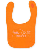 Customisable Hello World MY NAME IS – Larkwood Baby/Toddler Bib in Orange with Baby Pink vinyl