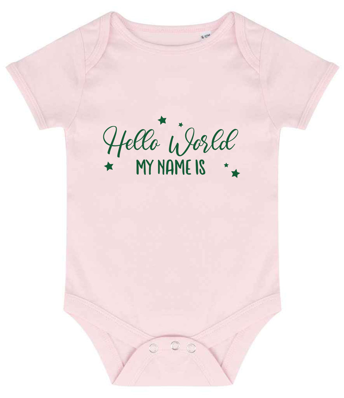 Customisable Hello World MY NAME IS – Larkwood Essential Short Sleeve Baby Bodysuit in Pale Pink with Dark Green vinyl