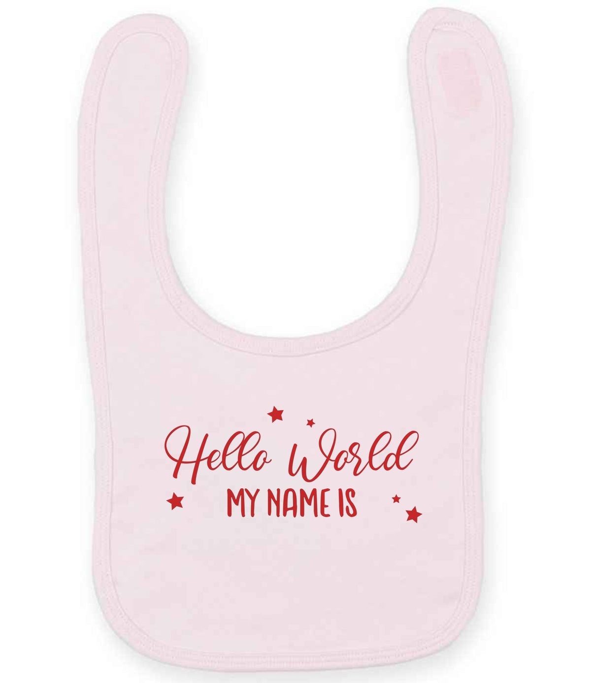 Customisable Hello World MY NAME IS – Larkwood Baby/Toddler Bib in Pale Pink with Red vinyl