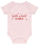 Customisable Hello World MY NAME IS – Larkwood Essential Short Sleeve Baby Bodysuit in Pale Pink with Red vinyl