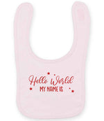Customisable Hello World MY NAME IS – Larkwood Baby/Toddler Bib in Pale Pink with Red vinyl
