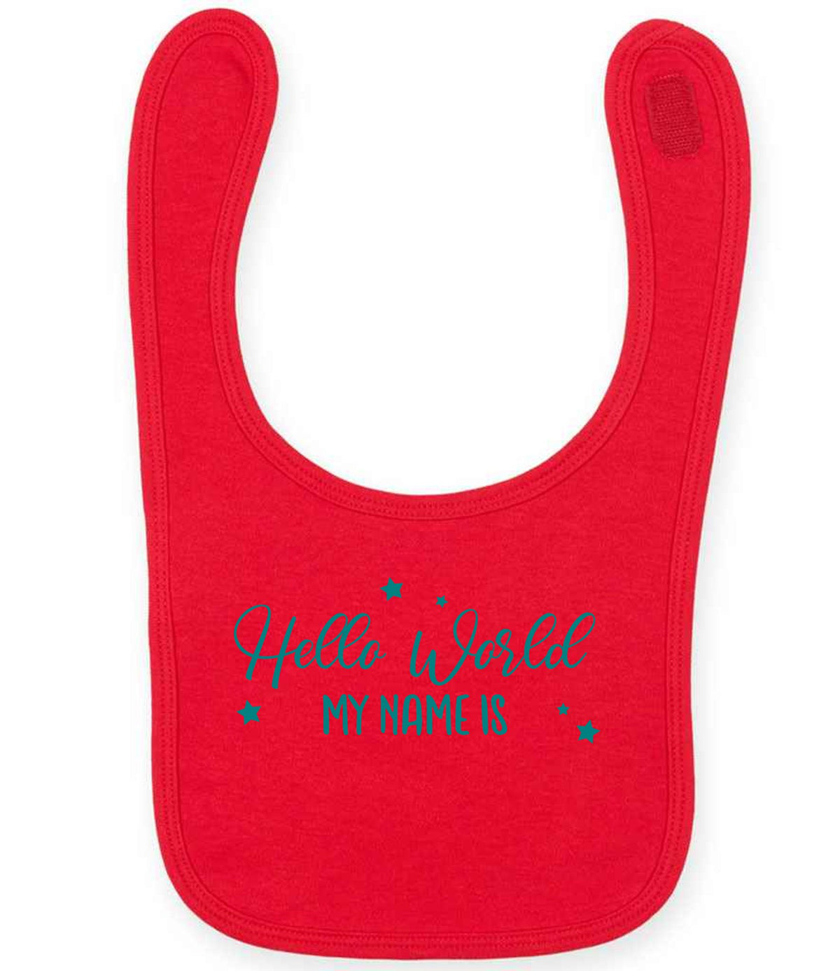 Customisable Hello World MY NAME IS – Larkwood Baby/Toddler Bib in Red with Teal vinyl