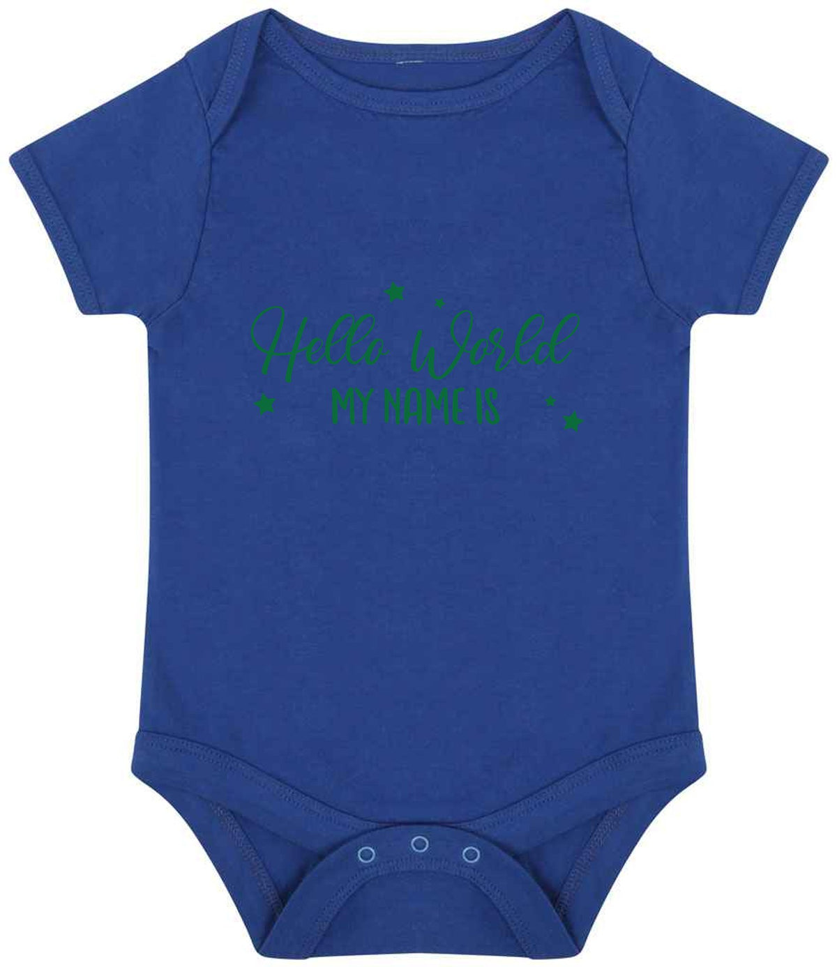 Customisable Hello World MY NAME IS – Larkwood Essential Short Sleeve Baby Bodysuit in Royal Blue with Dark Green vinyl