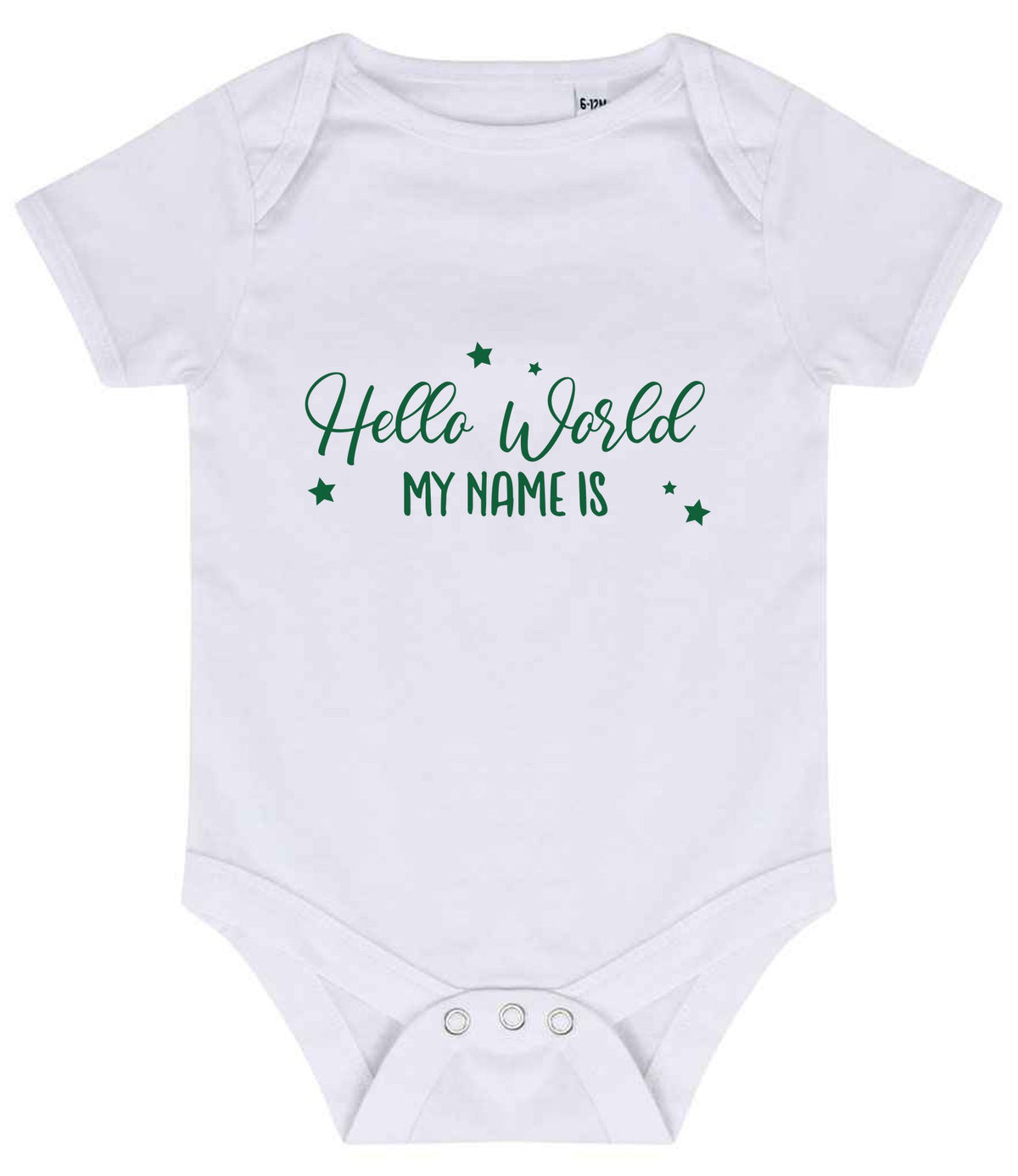 Customisable Hello World MY NAME IS – Larkwood Essential Short Sleeve Baby Bodysuit in White with Dark Green vinyl