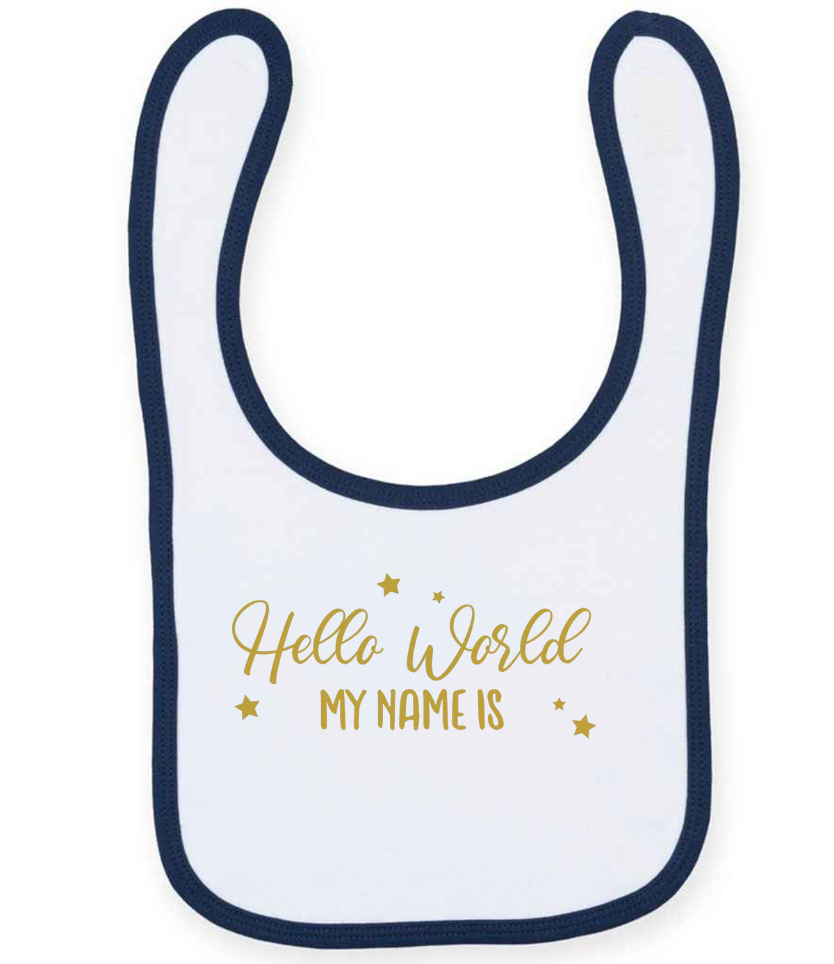 Customisable Hello World MY NAME IS – Larkwood Baby/Toddler Bib in White/Navy with Gold vinyl