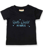 Customisable Hello World MY NAME IS – Baby T-Shirt in Black with Baby Blue vinyl