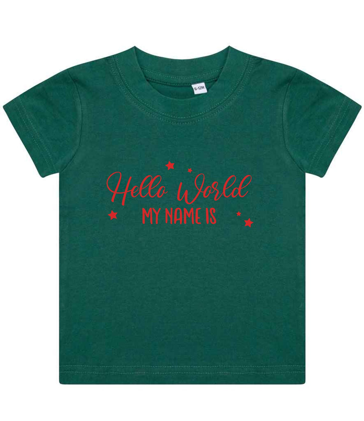 Customisable Hello World MY NAME IS – Baby T-Shirt in Bottle Green with Red vinyl