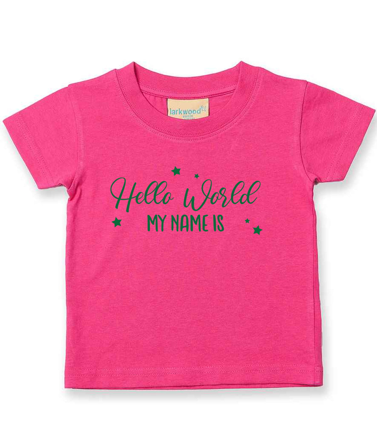 Customisable Hello World MY NAME IS – Baby T-Shirt in Fuchsia with Dark Green vinyl