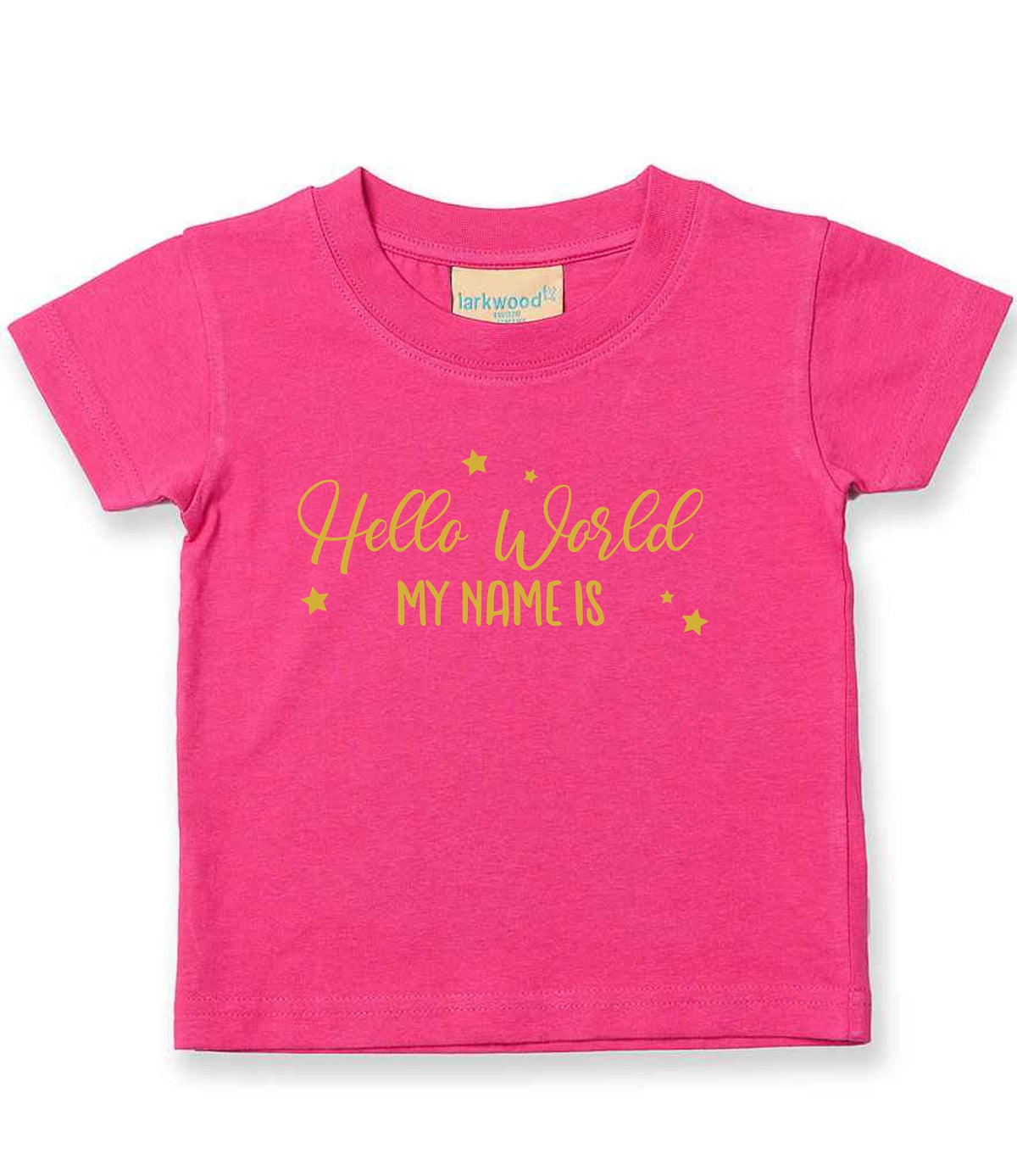 Customisable Hello World MY NAME IS – Baby T-Shirt in Fuchsia with Gold vinyl