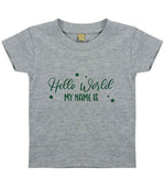 Customisable Hello World MY NAME IS – Baby T-Shirt in Heather Grey with Dark Green vinyl
