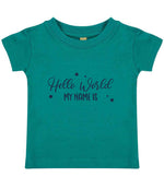 Customisable Hello World MY NAME IS – Baby T-Shirt in Jade with Navy vinyl
