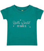 Customisable Hello World MY NAME IS – Baby T-Shirt in Jade with Silver vinyl