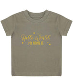 Customisable Hello World MY NAME IS – Baby T-Shirt in Khaki with Gold vinyl