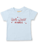 Customisable Hello World MY NAME IS – Baby T-Shirt in Pale Blue with Red vinyl