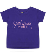 Customisable Hello World MY NAME IS – Baby T-Shirt in Purple with Baby Pink vinyl