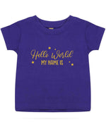 Customisable Hello World MY NAME IS – Baby T-Shirt in Purple with Gold vinyl