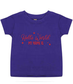 Customisable Hello World MY NAME IS – Baby T-Shirt in Purple with Red vinyl