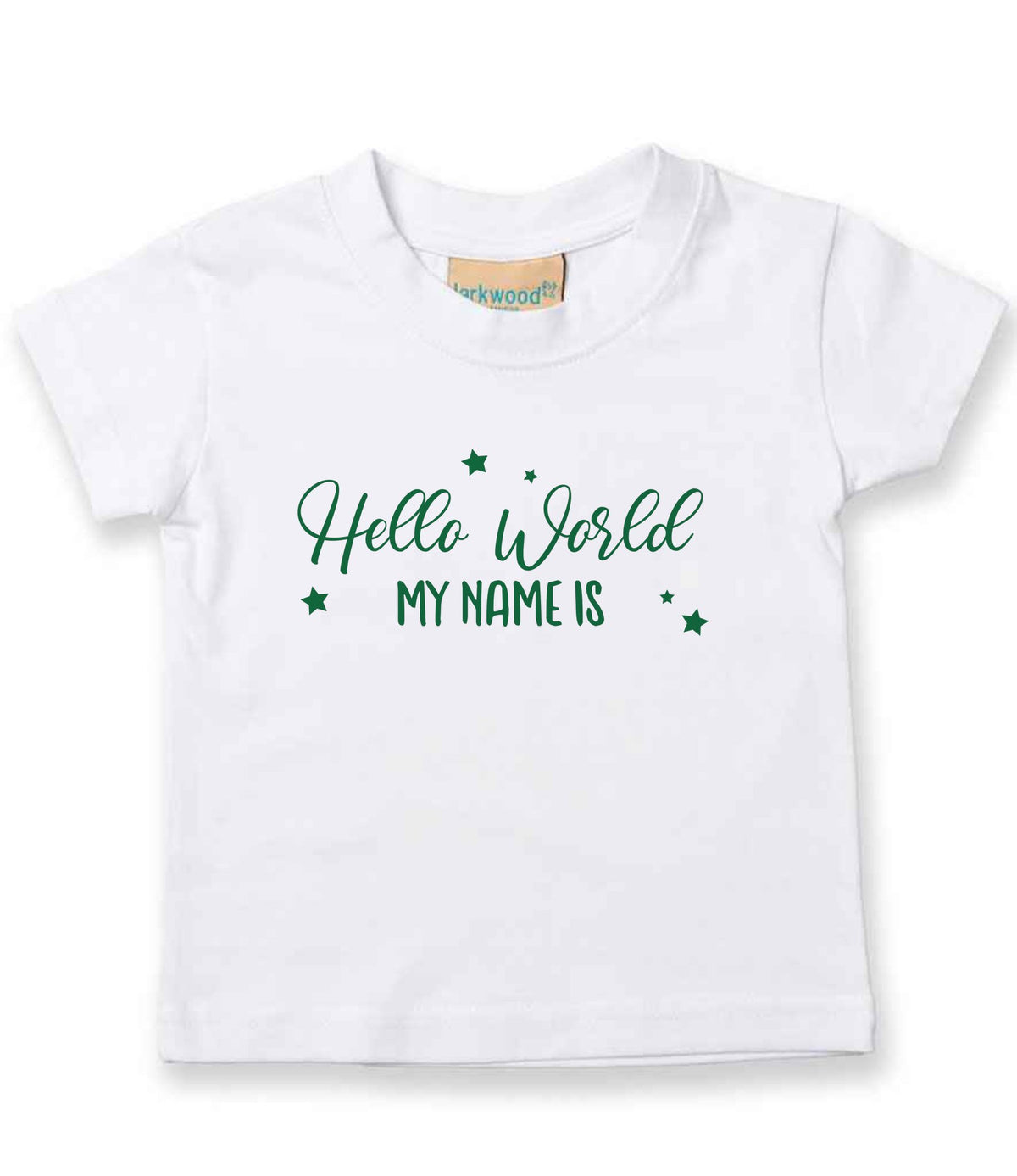 Customisable Hello World MY NAME IS – Baby T-Shirt in White with Dark Green vinyl
