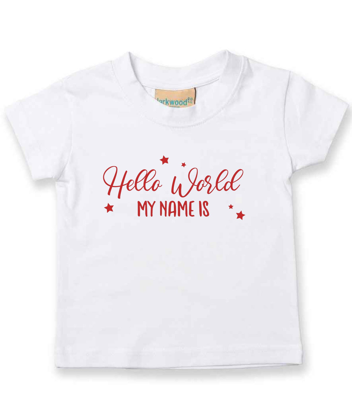 Customisable Hello World MY NAME IS – Baby T-Shirt in White with Red vinyl