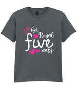 Her Royal Fiveness t-shirt in charcoal