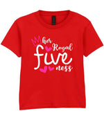 Her Royal Fiveness t-shirt in red