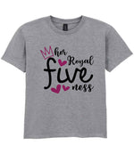 Her Royal Fiveness t-shirt in sport grey