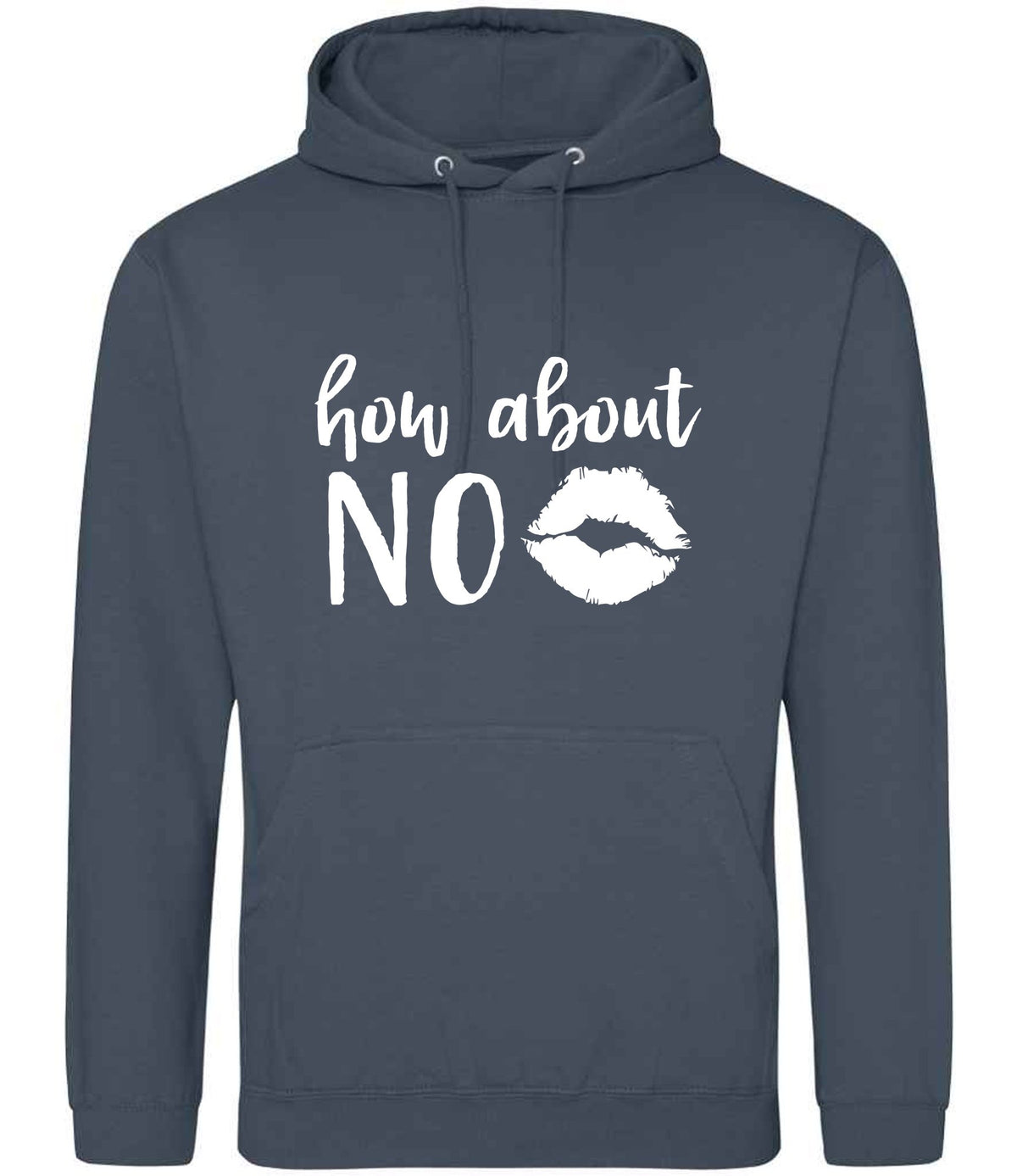How About NO – Unisex Hoodie in Airforce Blue