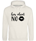 How About NO hoodie in vanilla milkshake