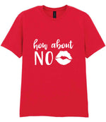 How About NO t-shirt in red