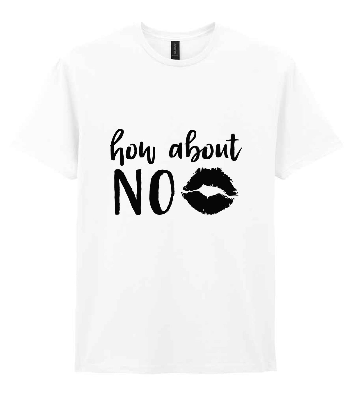 How About NO t-shirt in white