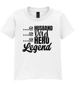 T-shirt piece of the Matching Set: Mug and T-shirt for Husband, Dad, Hero, Legend in White