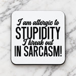 Coaster piece of the Matching Set: Mug, Coaster & T-shirt with Sarcastic Text Design in Heliconia