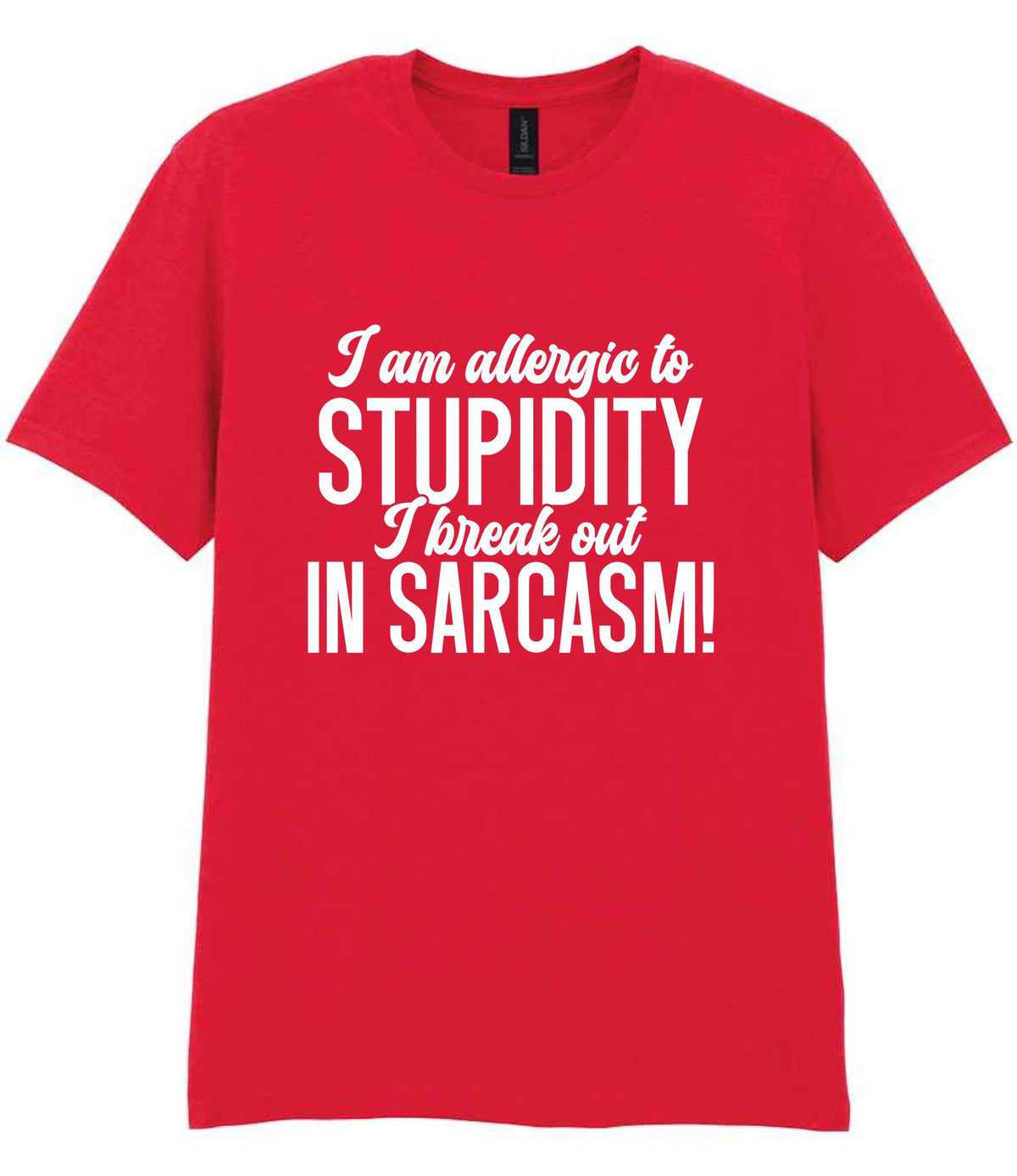 T-shirt piece of the Matching Set: Mug, Coaster & T-shirt with Sarcastic Text Design in Red