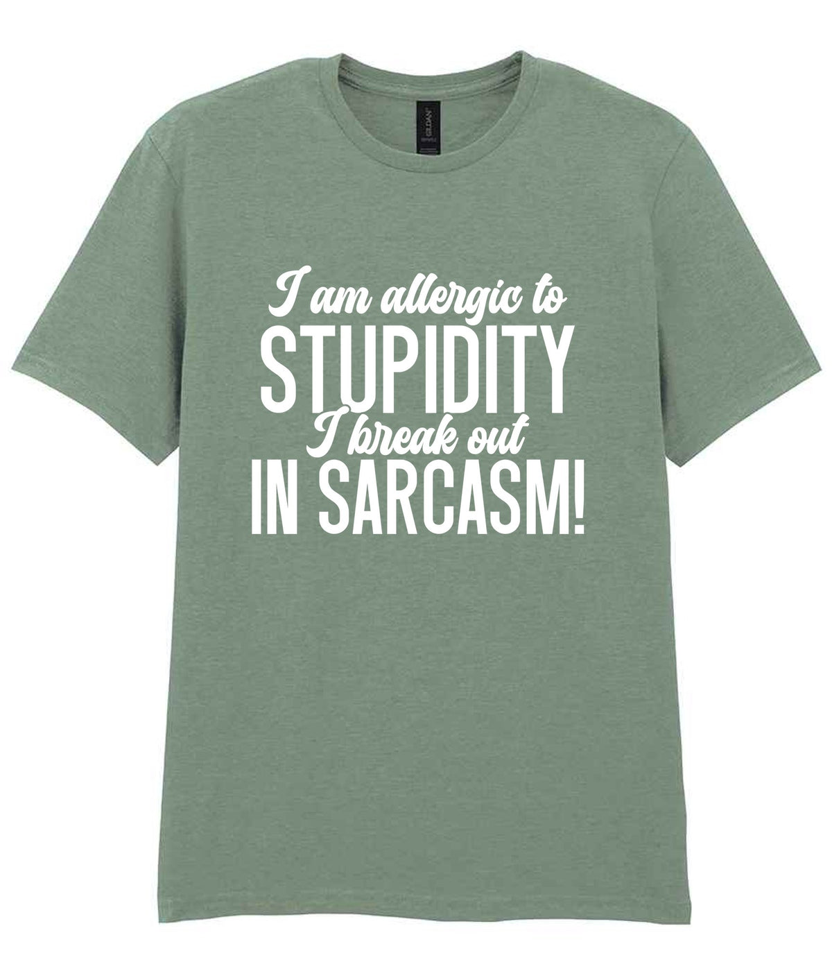 T-shirt piece of the Matching Set: Mug, Coaster & T-shirt with Sarcastic Text Design in Sage