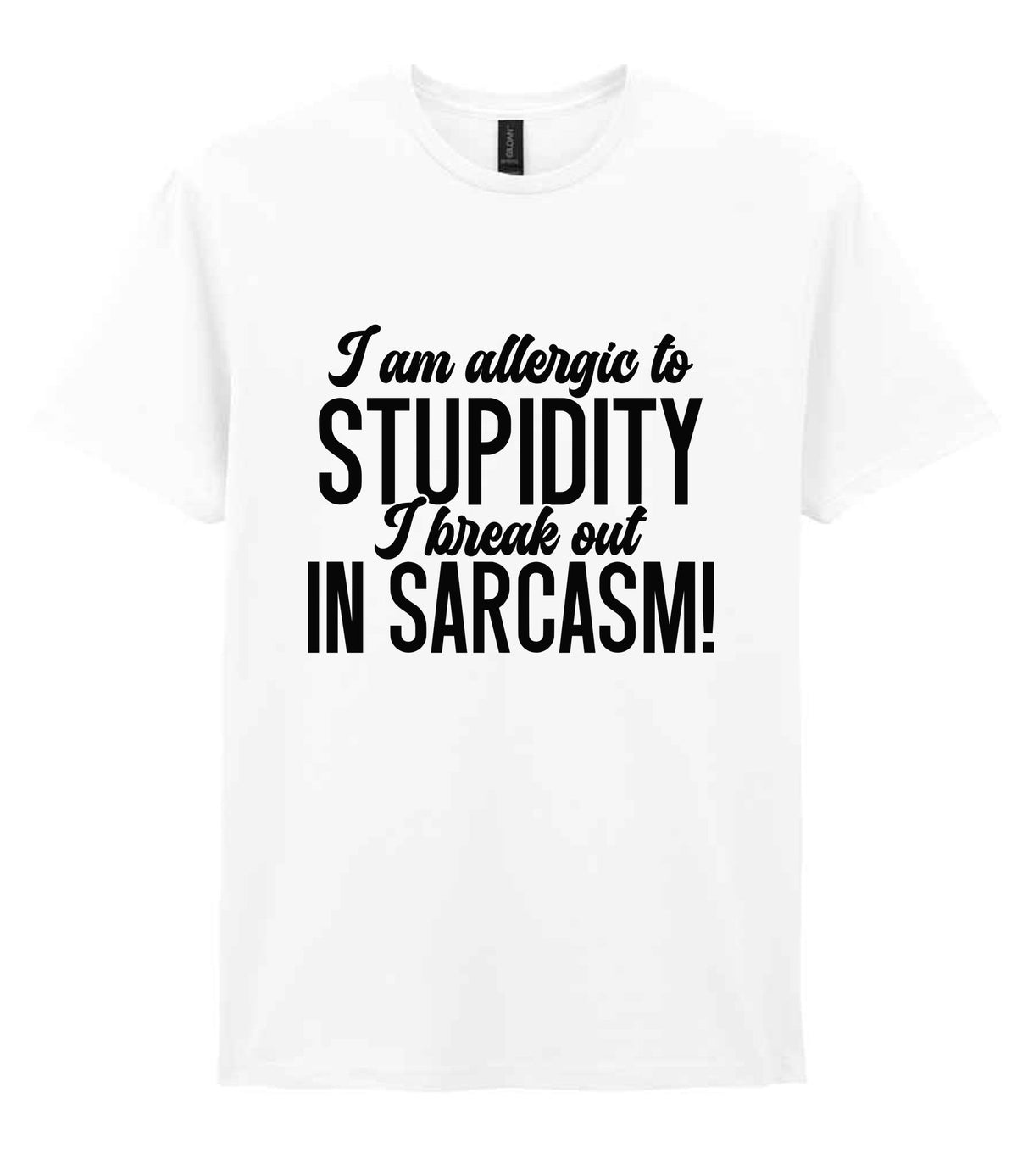 T-shirt piece of the Matching Set: Mug, Coaster & T-shirt with Sarcastic Text Design in White