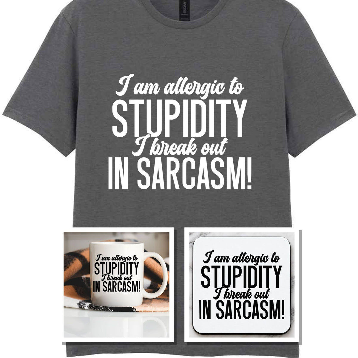 Matching Set: Mug, Coaster & T-shirt with Sarcastic Text Design in Charcoal
