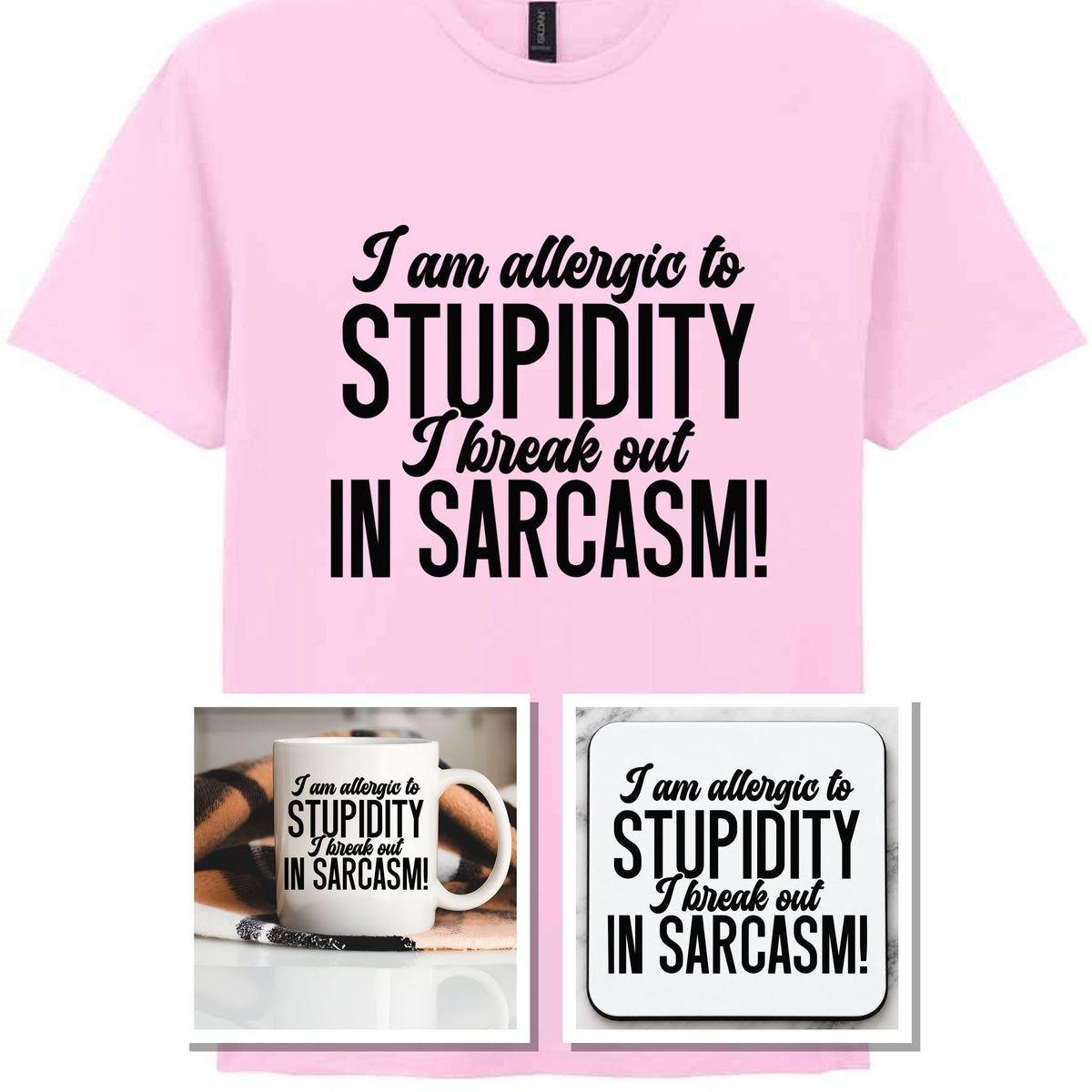 Matching Set: Mug, Coaster & T-shirt with Sarcastic Text Design in Light Pink