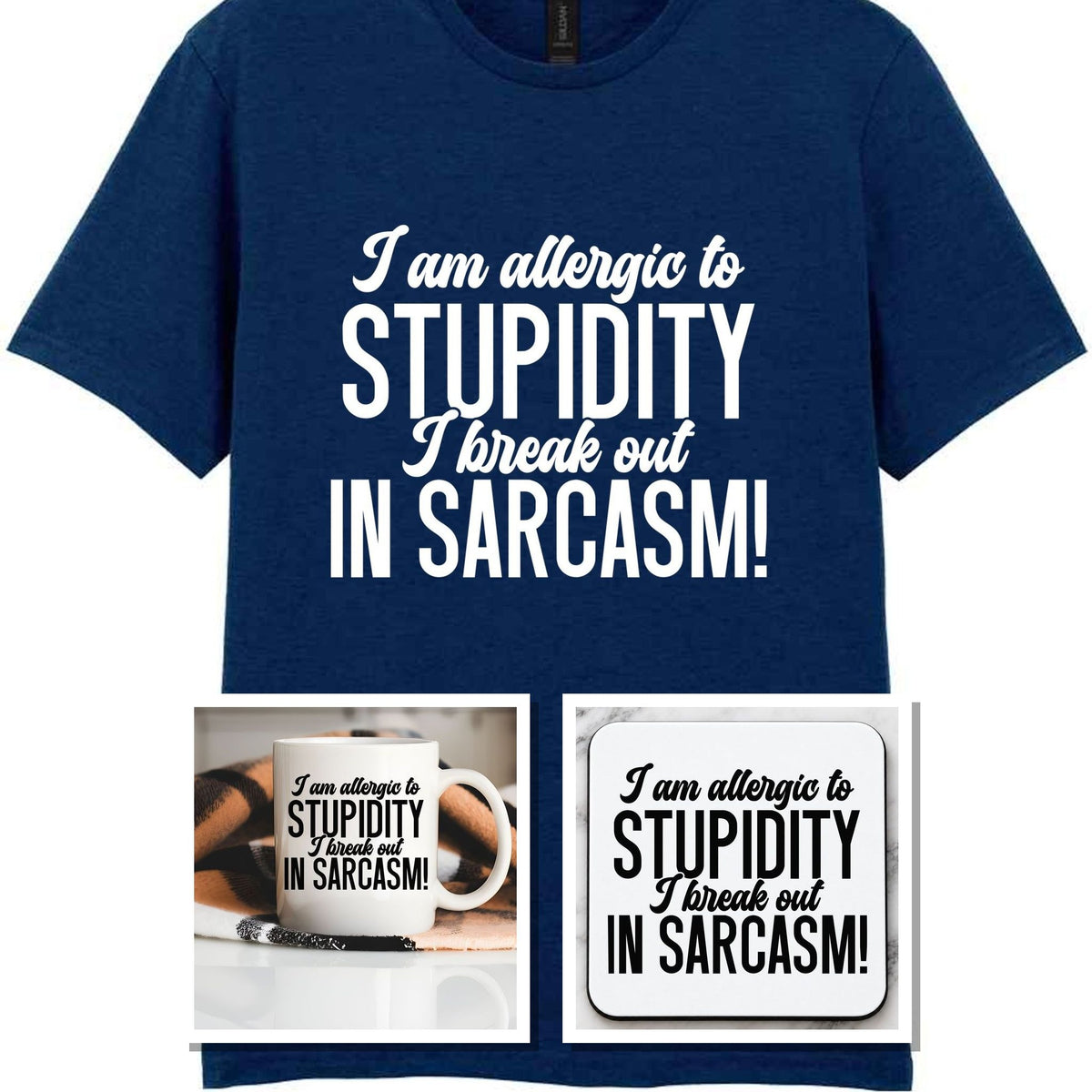 Matching Set: Mug, Coaster & T-shirt with Sarcastic Text Design in Navy