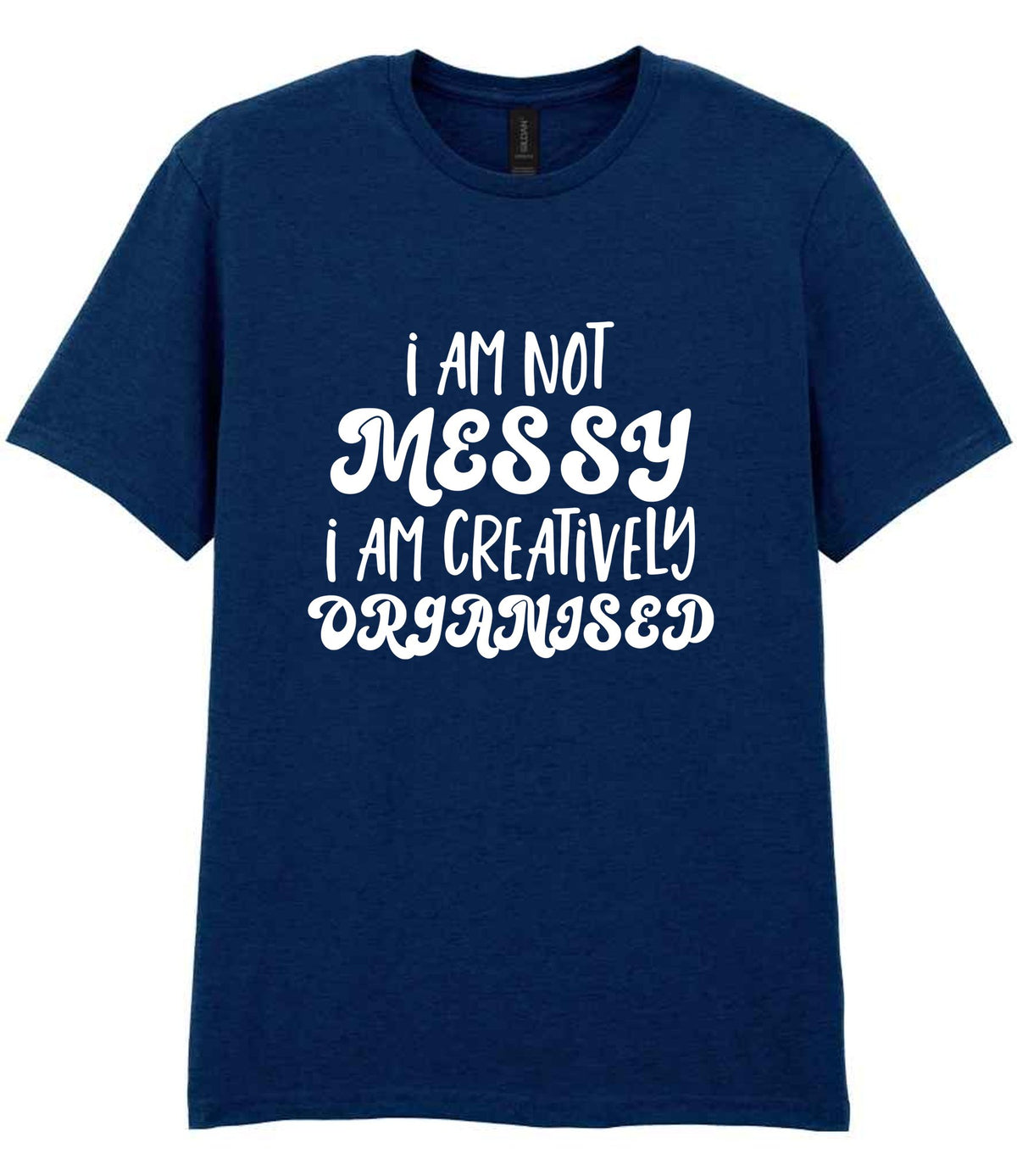 T-shirt piece of the I AM NOT MESSY I AM CREATIVELY ORGANISED Matching Set with Mug, Coaster & T-shirt in Navy