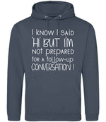 IknowIsaidhibut hoodie in airforce blue