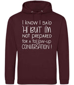 IknowIsaidhibut hoodie in burgundy